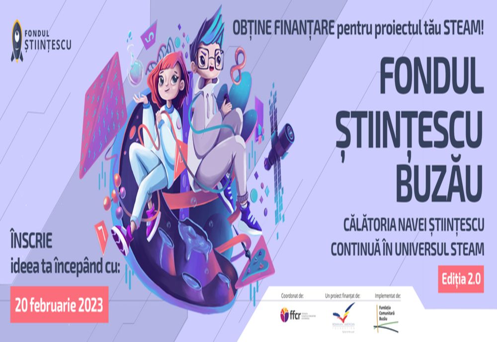Cum pot școlile și ONG-urile să obțină finanțări nerambursabile de 20.000 lei pentru proiecte STEAM prin Fondul Științescu Buzău ediția 2.0